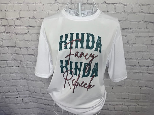 KINDA Fancy KINDA Redneck sublimation T-Shirt