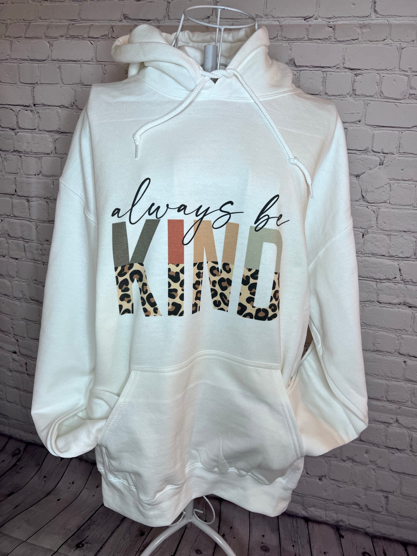 Always Be Kind sublimation