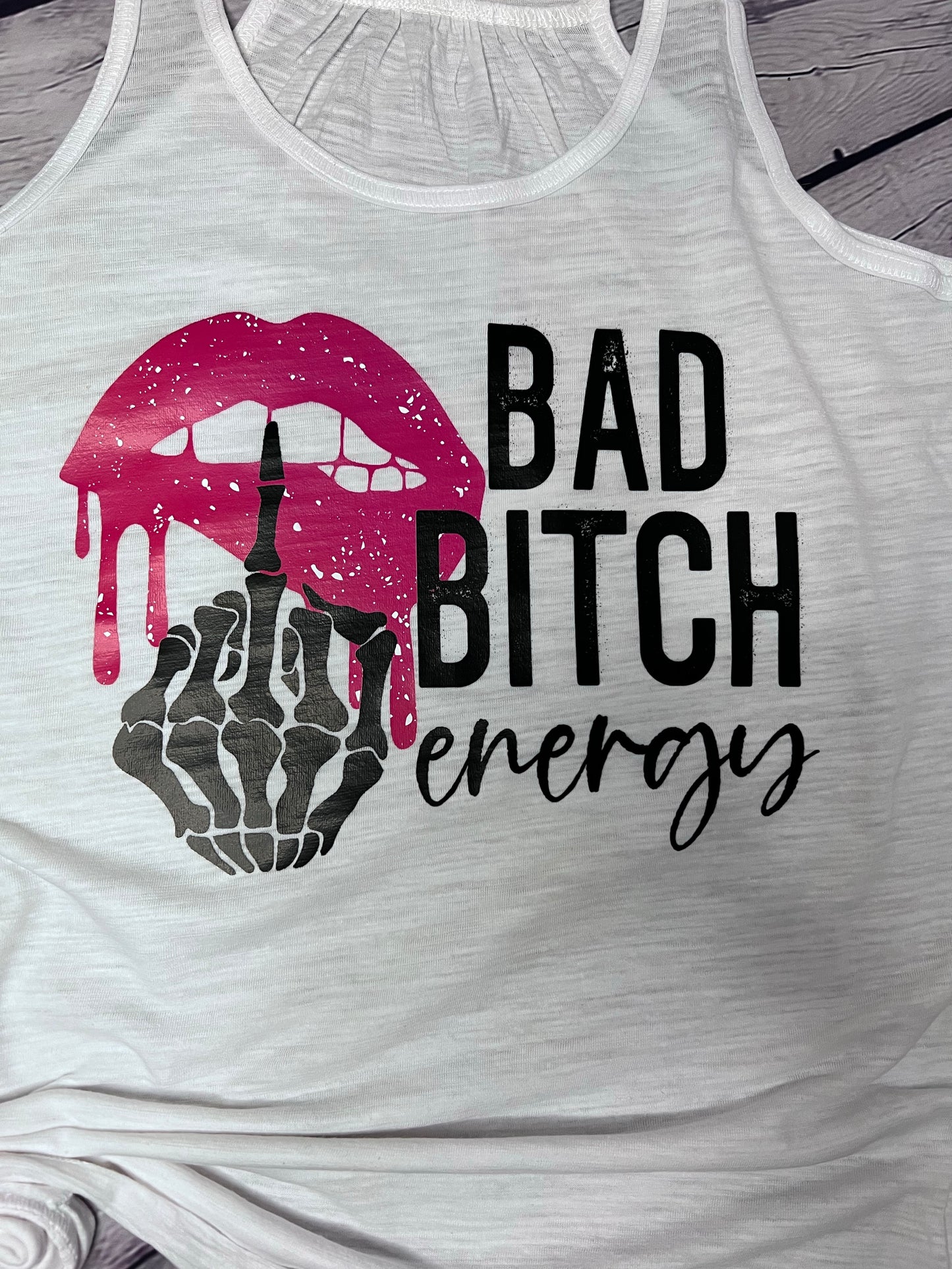 Bad Bitch energy