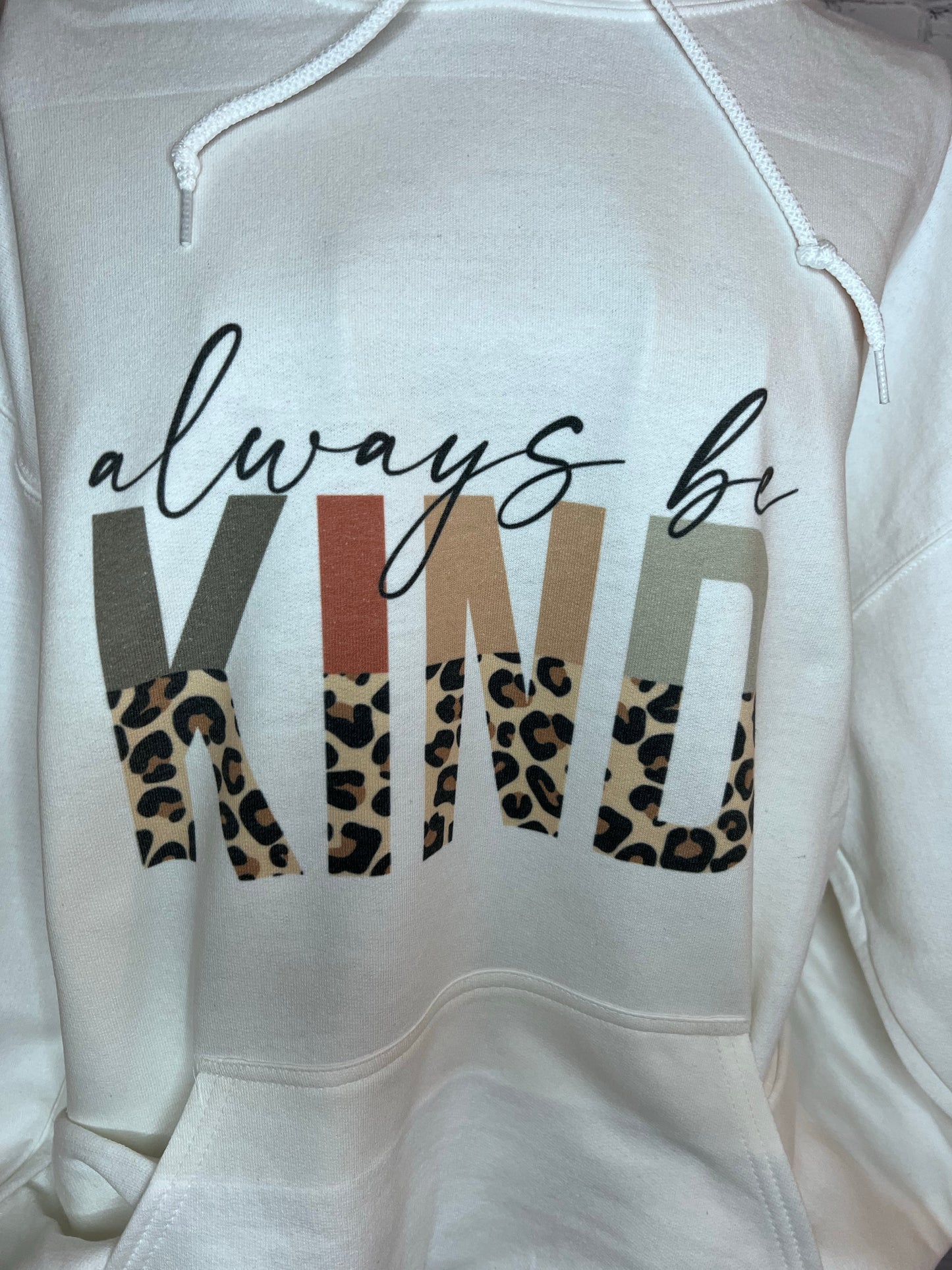 Always Be Kind sublimation