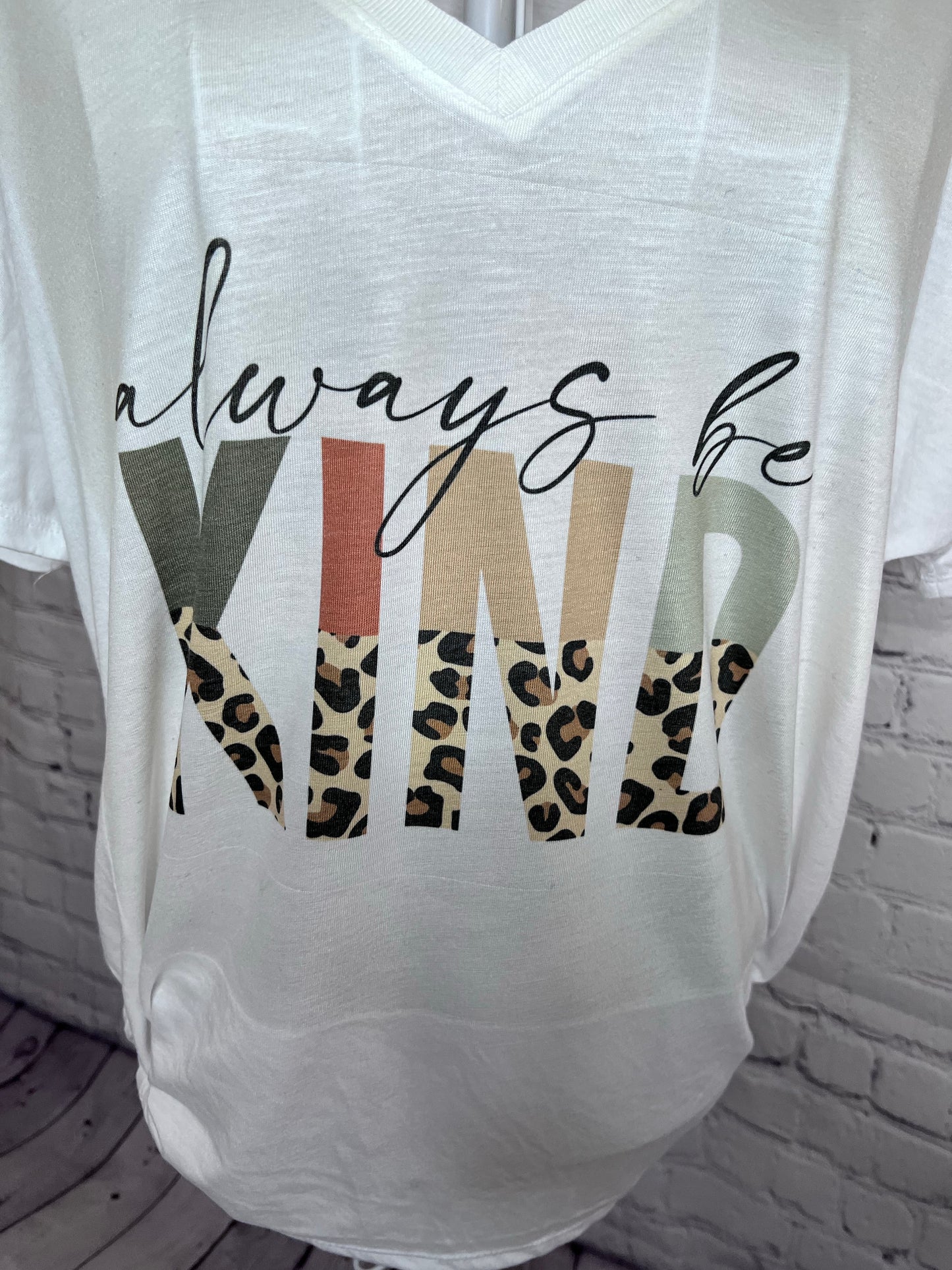 Always Be Kind sublimation