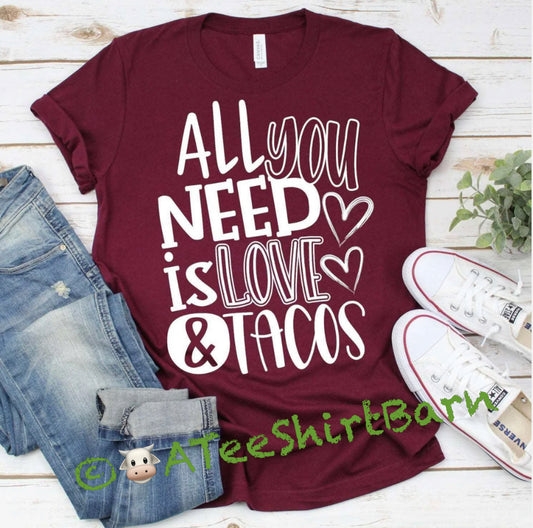 ALL you NEED is ❤️ & TACOS